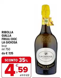 Iperal Ribolla gialla friuli doc LA GIOIOSA offerta