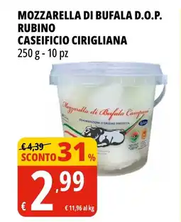Tigros Mozzarella di bufala d.o.p. rubino caseificio cirigliana offerta