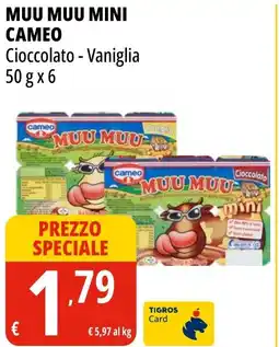 Tigros Muu muu mini CAMEO offerta