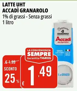 Tigros Latte uht accadì GRANAROLO offerta