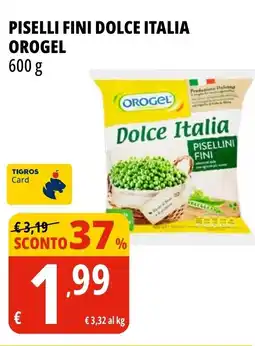 Tigros Piselli fini dolce italia OROGEL offerta