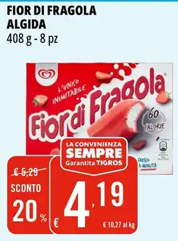 Tigros Fior di fragola ALGIDA offerta