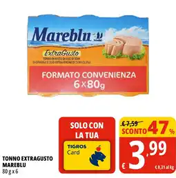 Tigros Tonno extragusto MAREBLU offerta