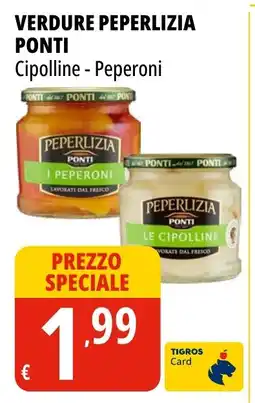 Tigros Verdure peperlizia PONTI offerta