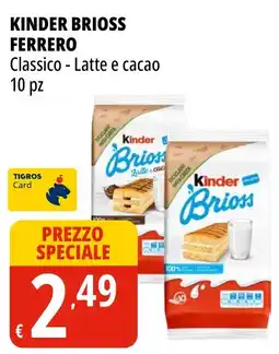 Tigros Kinder brioss FERRERO offerta