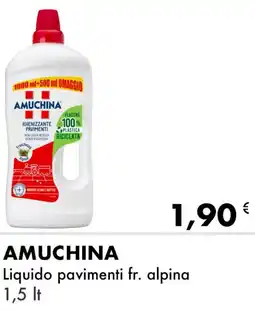 Iper Tosano AMUCHINA Liquido pavimenti fr. alpina offerta