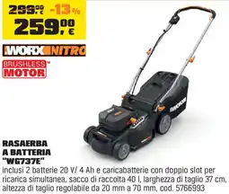 OBI WORX RASAERBA A BATTERIA "WG737E" offerta