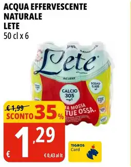 Tigros Acqua effervescente naturale LETE offerta