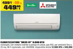 OBI MITSUBISHI ELECTRIC CLIMATIZZATORE "HR25 VF" 9.000 BTU offerta