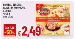 Famila FRATELLI BERETTA PANCETTA AFFUMICATA A CUBETTI offerta