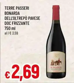 Famila TERRE PASSERI BONARDA DELL'OLTREPÒ PAVESE DOC FRIZZANTE 750 ml offerta