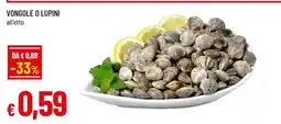 Famila VONGOLE O LUPINI offerta