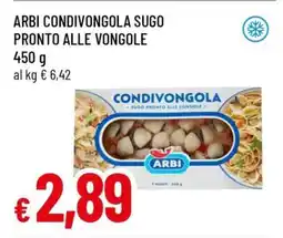 Famila ARBI CONDIVONGOLA SUGO PRONTO ALLE VONGOLE offerta