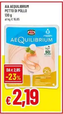 Famila AIA AEQUILIBRIUM Petto di Pollo offerta