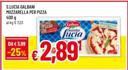 Famila S.LUCIA GALBANI MOZZARELLA PER PIZZA offerta