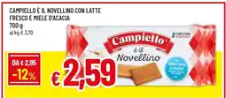 Famila CAMPIELLO È IL NOVELLINO CON LATTE FRESCO E MIELE D'ACACIA offerta