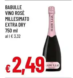 Famila BABULLE VINO ROSÈ MILLESIMATO EXTRA DRY offerta