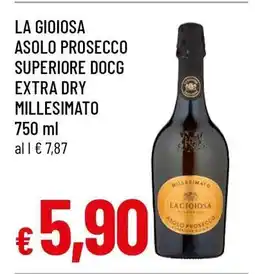 Famila LA GIOIOSA ASOLO PROSECCO SUPERIORE DOCG EXTRA DRY MILLESIMATO offerta