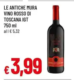 Famila LE ANTICHE MURA VINO ROSSO DI TOSCANA IGT offerta
