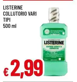 Famila LISTERINE COLLUTORIO VARI TIPI offerta