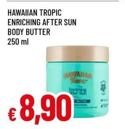 Famila Hawaiian Tropic Enriching After Sun Body Butter offerta