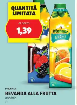 ALDI PFANNER Bevanda alla frutta offerta
