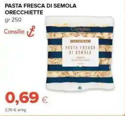 Tigre Consilia pasta fresca di semola orecchiette offerta