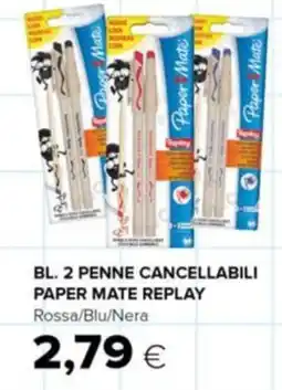 Oasi Bl. 2 penne cancellabili PAPER MATE replay offerta