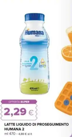 Oasi Latte liquido di proseguimento HUMANA 2 offerta