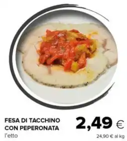 Oasi Fesa di tacchino con peperonata offerta