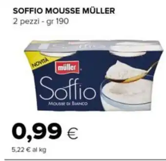 Oasi SOFFIO Mousse müller offerta