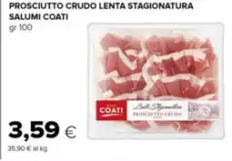 Oasi Prosciutto crudo lenta stagionatura SALUMI COATI offerta