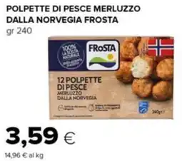 Oasi Polpette di pesce merluzzo dalla norvegia FROSTA offerta