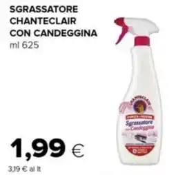 Oasi Sgrassatore CHANTECLAIR con candeggina offerta