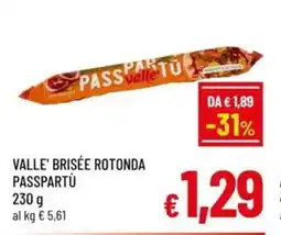A&O Valle' brisée rotonda passpartù offerta