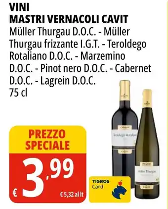 Tigros Vini MASTRI VERNACOLI CAVIT offerta