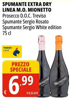 Tigros Spumante extra dry linea M.O. MIONETTO offerta