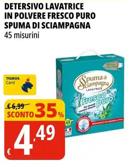 Tigros Detersivo lavatrice in polvere fresco puro SPUMA DI SCIAMPAGNA offerta