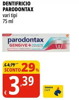Tigros Dentifricio PARODONTAX offerta