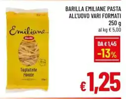 A&O Barilla emiliane pasta all'uovo vari formati offerta