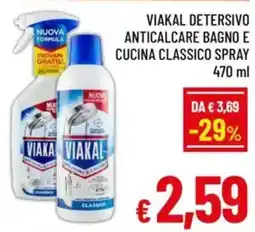 A&O Viakal detersivo anticalcare bagno e cucina classico spray offerta