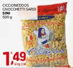 Crai Ciccioneddos gnocchetti sardi SINI offerta