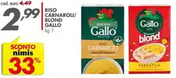 Italmark Riso carnaroli/ blond GALLO offerta