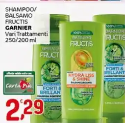 Crai Shampoo/ balsamo fructis GARNIER offerta
