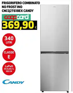 Ipercoop Frigorifero combinato no frost ino CNCQ2T618EX CANDY offerta