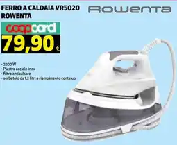 Ipercoop Ferro a caldaia VR5020 ROWENTA offerta