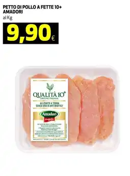 Ipercoop Petto di pollo a fette 10+ AMADORI offerta