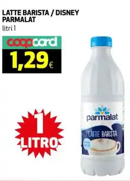 Ipercoop Latte barista / disney PARMALAT offerta
