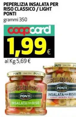 Ipercoop Peperlizia insalata per riso classico / light PONTI offerta