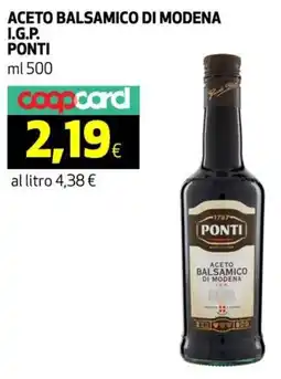 Ipercoop Aceto balsamico di modena I.G.P. PONTI offerta